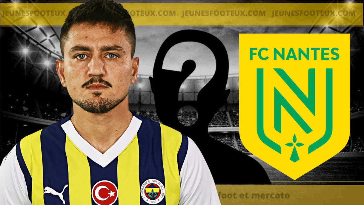 Pas de Cengiz Ünder, le FC Nantes vise un autre gros poisson à 8M€ !