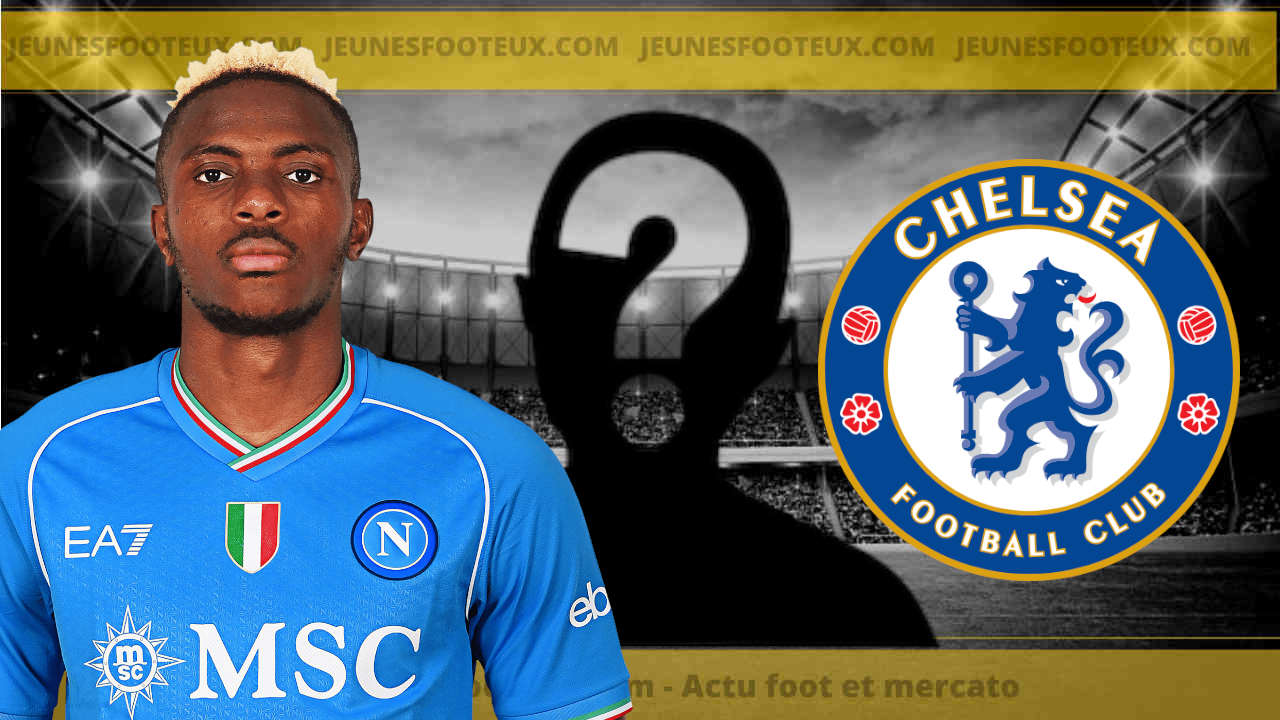 Osimhen oublié, Chelsea tient déjà un transfert en or à 92M€ !