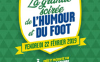 FUP2019 - La Grande Soirée de l’Humour et du Foot est de retour le 22 FÉVRIER à L'OLYMPIA