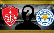 Stade Brestois : ciblé par Leicester City, il pourrait signer à Brest !